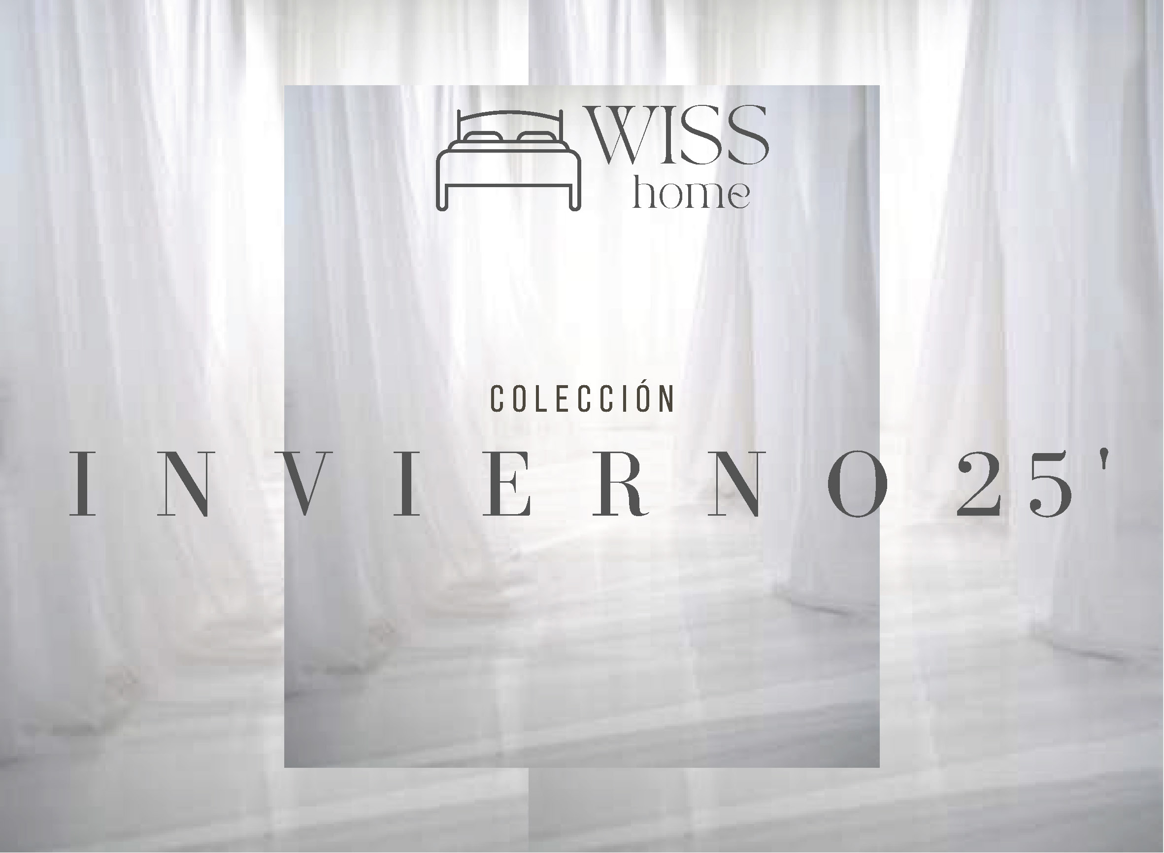 Colección WISS HOME Invierno 2025